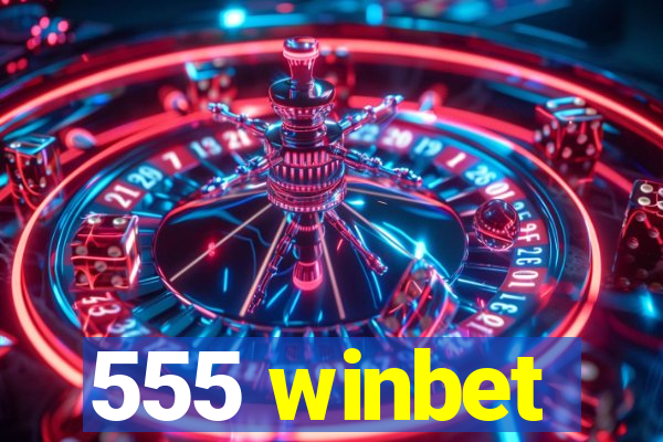 555 winbet